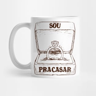 Sou pra casar Mug